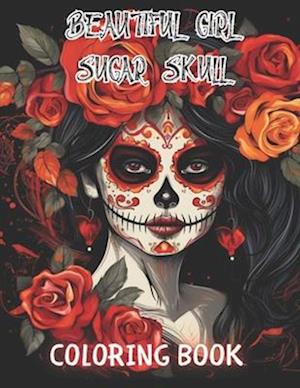 Beautiful Girl Sugar Skull Coloring Book for Adults