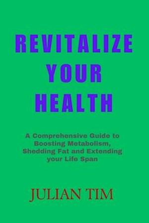 Revitalize Your Health