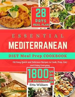 Essential Mediterranean Diet Meal Prep Cookbook