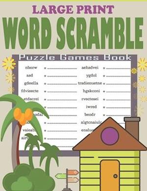 Large Print Word Scramble Puzzle Games Book