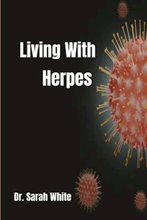 Living with Herpes