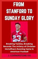 From Stanford to Sunday Glory