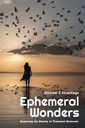 Ephemeral Wonders