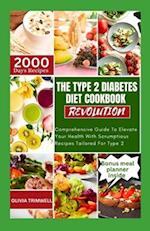 The Type 2 Diabetes Diet Cookbook Revolution