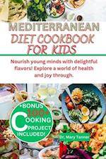 Mediterranean Diet Cookbook for Kids