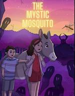 The Mystic Mosquito