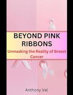 Beyond Pink Ribbons