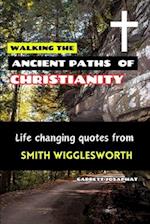 Walking the Ancient Paths of Christianity