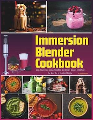 Immersion Blender Cookbook