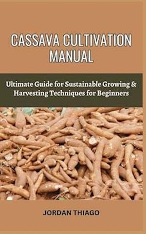 Cassava Cultivation Manual