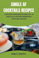 Single AF Cocktails Recipes