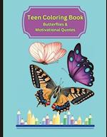 Teen Coloring Book Butterflies with Motivational Quotes