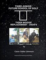 Tiger Junior