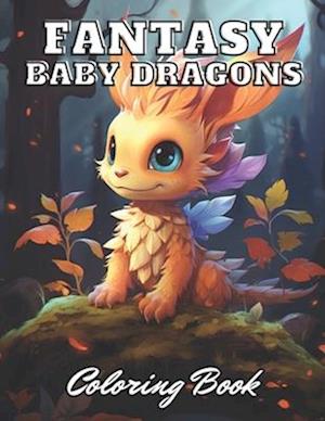 Fantasy Baby Dragons Coloring Book