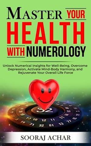 Master Your HEALTH With Numerology