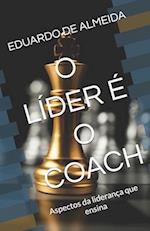 O Líder É O Coach