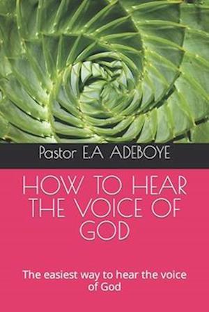 How to Hear the Voice of God