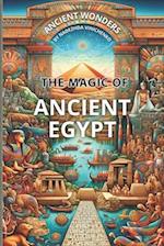 The Magic of Ancient Egypt
