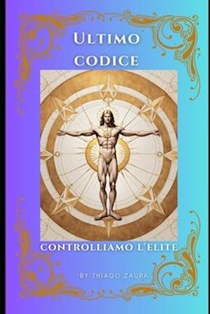 Ultimo Codice - Controlliamo l'Elite.