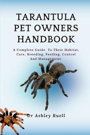 Tarantula Pet Owners Handbook