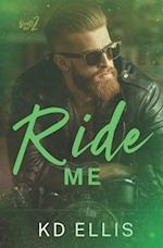 Ride Me