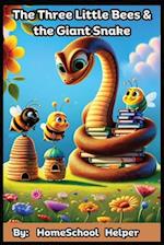 The Three Little Bees and The Giant Snake