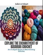 Explore the Enchantment of Bavarian Crochet