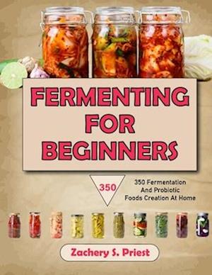 Fermenting For Beginners