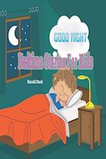 Good Night - Bedtime Stories For Kids