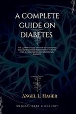 A Complete Guide on Diabetes