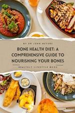 Bone Health Diet