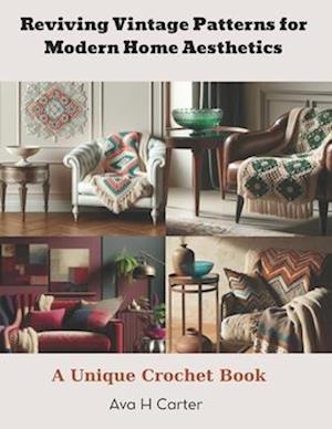 Reviving Vintage Patterns for Modern Home Aesthetics