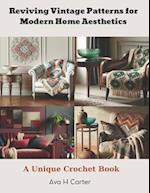 Reviving Vintage Patterns for Modern Home Aesthetics