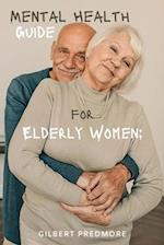 Mental Health Guide for Elderly Women