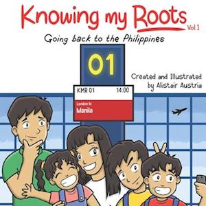 Knowing My Roots (Vol.1)