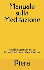 Manuale sulla Meditazione