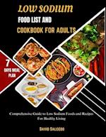 Low Sodium Food List and Cookbook for Adults
