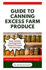 Guide to Canning Excess Farm Produce
