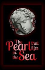 The Pearl that Lies in the Sea