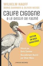 Calife Cigogne & Le destin de Fatmé