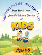 Bedtime laughter and the Moral Short Stories' book from the Islamic Garden for Kids Ages 4-8