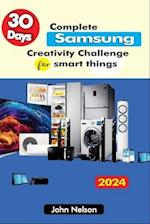 30 Days Complete Samsung Creativity Challenge for smart things