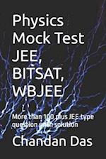 Physics Mock Test JEE, BITSAT, WBJEE