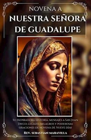 Novena a Nuestra Señora de Guadalupe