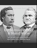 Ely Samuel Parker and Stand Watie