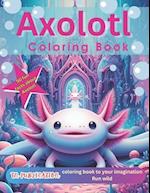 Axolotl Coloring Book