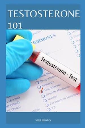 Testosterone 101