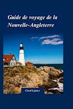 Guide de Voyage de la Nouvelle-Angleterre 2024
