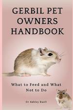 Gerbil Pet Owners Handbook