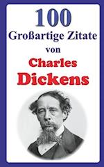 100 Großartige Zitate von Charles Dickens